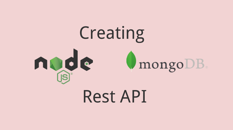 How To Create Restful Api Using Nodejs And Mongodb