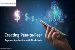 Peer-to-Peer Mobile Payment System: Development with Blockchain