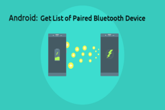 How to Get List of Paired Bluetooth Devices in Android & Basic Methods