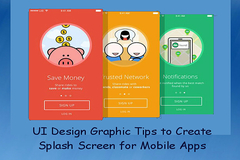 UI Design Graphic Tips to Create Splash Screen for Mobile Apps